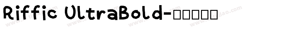 Riffic UltraBold字体转换